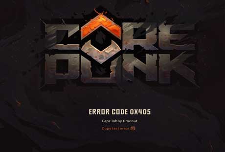 corepunk error code 0x405