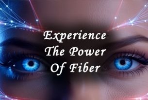 experience the power of fiber