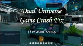 Dual Universe crash fix