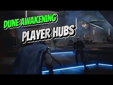 dune awakening player hubs