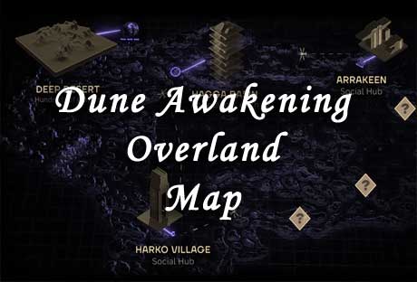 dune awakening overland map