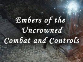 embers of the uncrowned combat and controls
