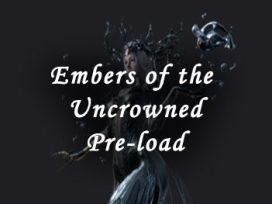 embers of the uncrowned pre-load