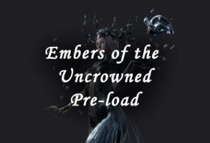 embers of the uncrowned pre-load