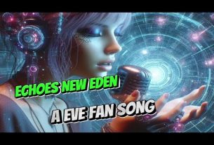 echoes new eden eve online fan song