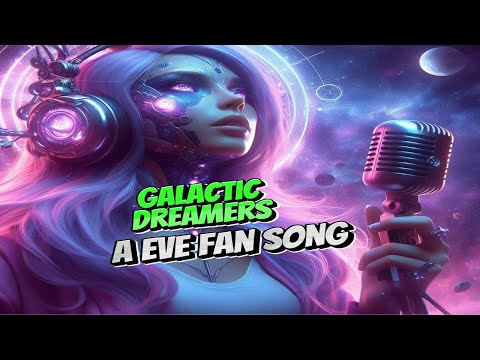 galactic dreamers fan song