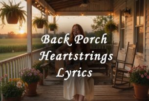 Back Porch Heartstrings lyrics