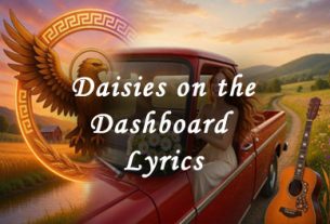 Daisies on the Dashboard Lyrics