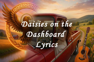 Daisies on the Dashboard Lyrics