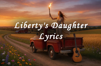 Liberty's Daughter Lyrics