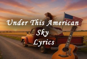 Under This American Sky Lyrics