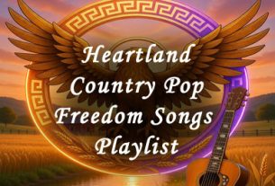 heartland country pop freedom songs playlist