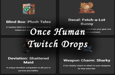 once human twitch drops palworld