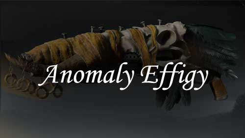 anomaly effigy legendary