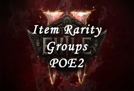 item rarity groups poe2