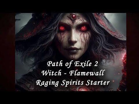 Witch Flamewall Raging Spirits Starter Build