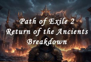 path of exile 2 return of the ancients breakdown