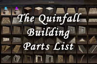 the quinfall building parts list