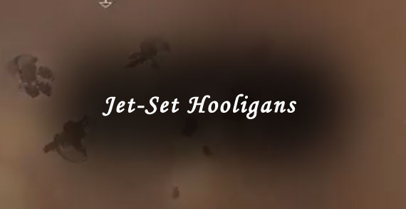 jet-set hooligans