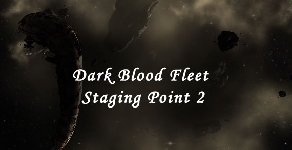 dark blood fleet staging point 2