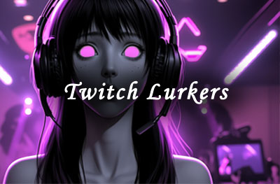 twitch lurkers