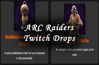 ARC Raiders Twitch Drops