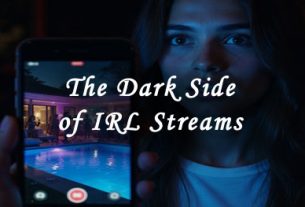 the dark side of irl streams