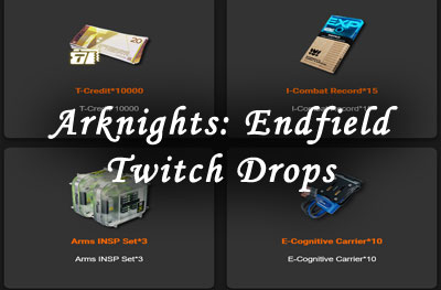 arknights endfield twitch drops