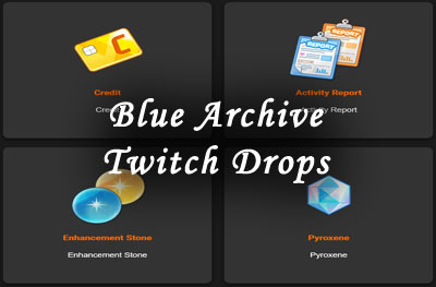 blue archive twitch drops
