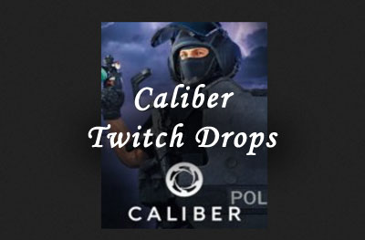 caliber twitch drops