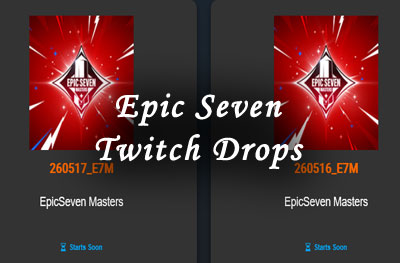 epic seven twitch drops