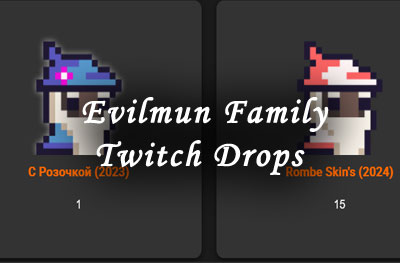 evilmun family twitch drops