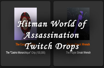 hitman world of assassination twitch drops
