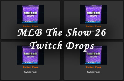 mlb the show 26 twitch drops