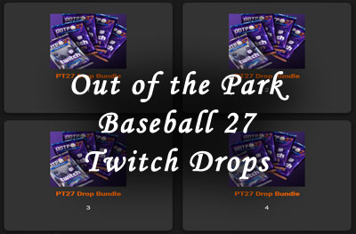 out of the park baseball 27 twitch drops