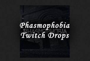 phasmophobia twitch drops