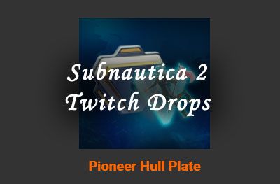 subnautica 2 twitch drops