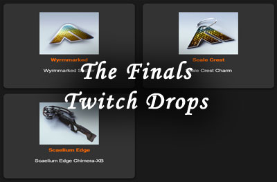 the finals twitch drops