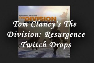 tom clancys the division resurgence twitch drops