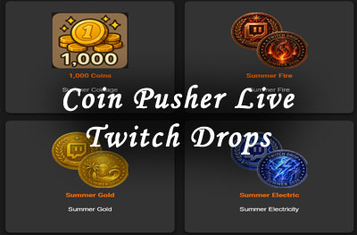 Coin Pusher Live Twitch Drops