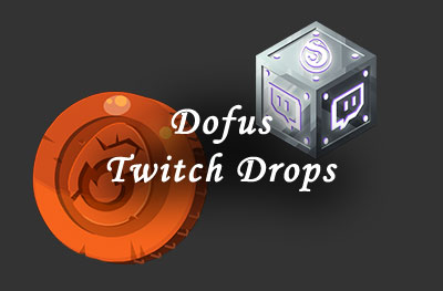 Dofus Twitch Drops