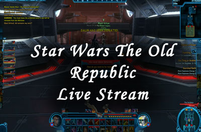 Star Wars The Old Republic Live Stream