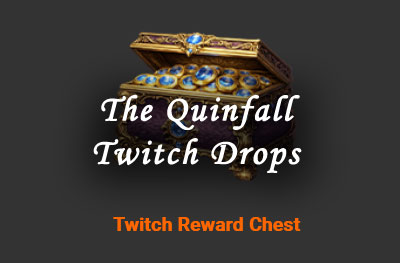 The Quinfall Twitch Drops